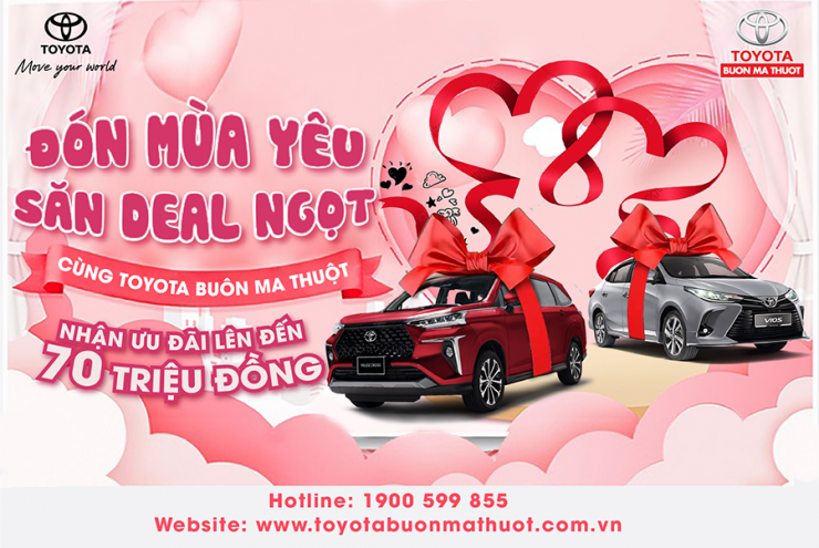 ĐÓN MÙA YÊU SĂN DEAL NGỌT CÙNG TOYOTA BUÔN MA THUỘT