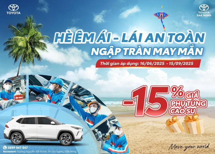 CHẠM HÈ ÊM ÁI – GIỮ XE LUÔN PHONG ĐỘ CÙNG TOYOTA DAK NONG