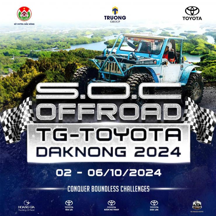 GIẢI ĐUA XE S.O.C OFFROAD TG-TOYOTA DAKNONG 2024! CHÍNH THỨC MỞ CỔNG ĐĂNG KÝ!