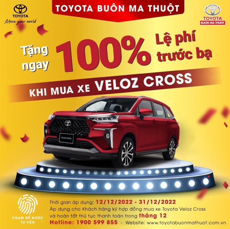 TOYOTA VELOZ CROSS TẶNG 100% PHÍ TRƯỚC BẠ TRONG THÁNG 12